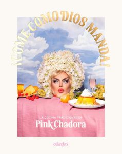 ¡Come como Dios manda!' de Pink Chadora